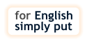 for English simply put